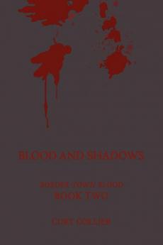 Blood and Shadows