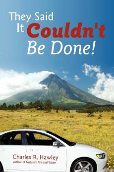 They Said It Couldn't Be Done!