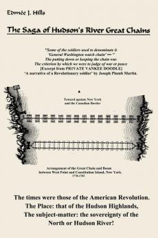 The Saga of Hudson's River Great Chains