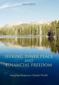 Seeking Inner Peace and Financial Freedom