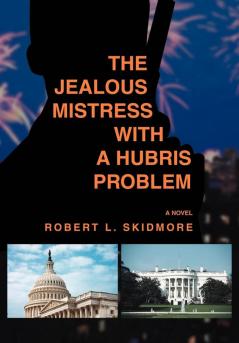 The Jealous Mistress with a Hubris Problem