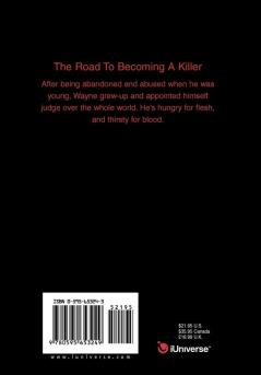 The Road To Becoming A Killer