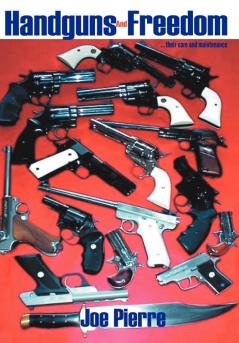 Handguns and Freedom