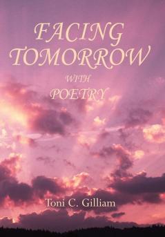 Facing Tomorrow With Poetry