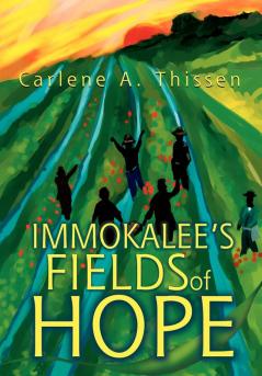 Immokalee's Fields of Hope