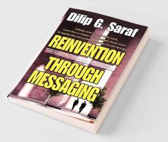 Reinvention Through Messaging