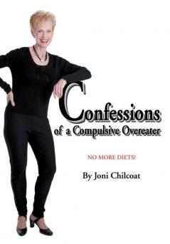 Confessions of a Compulsive Overeater