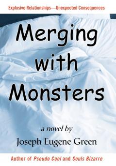 Merging with Monsters