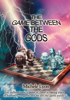 The Game between the Gods