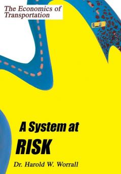 A System at Risk