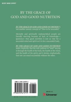 By the Grace of God and Good Nutrition