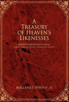 A Treasury of Heaven's Likenesses