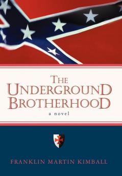 The Underground Brotherhood