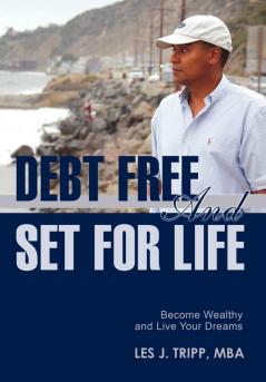 Debt Free and Set for Life