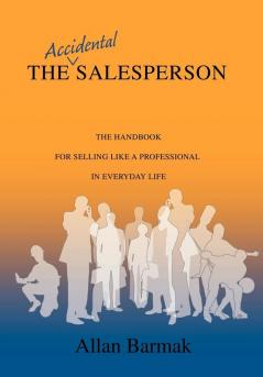 The Accidental Salesperson