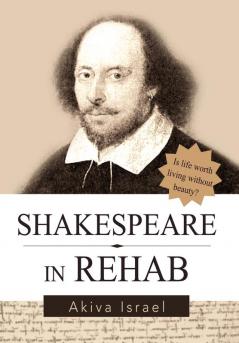 Shakespeare in Rehab