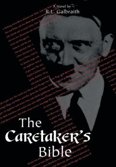 The Caretaker's Bible