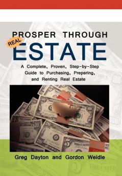 Prosper through Real Estate
