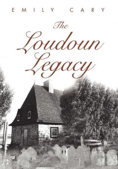 The Loudoun Legacy