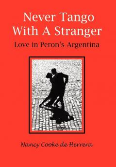 Never Tango with a Stranger