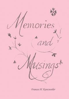 Memories and Musings