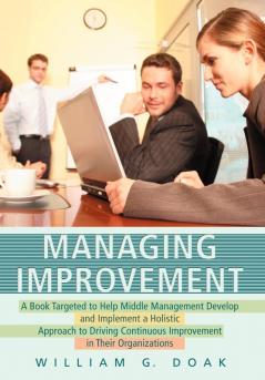 Managing Improvement