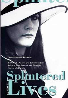 Splintered Lives