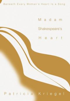 Madam Shakespeare's Heart