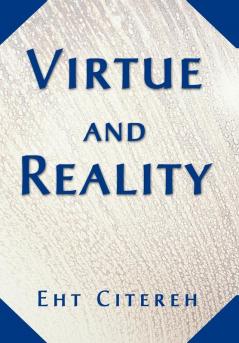 Virtue and Reality