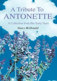 A Tribute To ANTONETTE