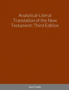 Analytical-Literal Translation of the New Testament