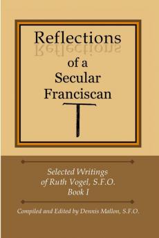 Reflections of a Secular Franciscan