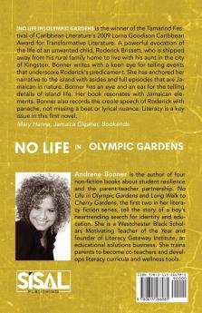 No Life In Olympic Gardens: 1 (Roderick Brissett)