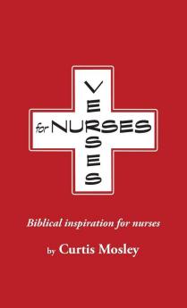 Verses for Nurses: Biblical inspiration for nurses