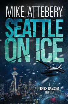 Seattle On Ice: 1 (Brick Ransom)