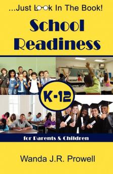 School Readiness for Parents & Children K-12