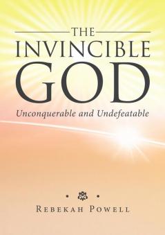 The Invincible God