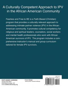 Fearless and Free to Be: A Faith-Based Approach to Intimate Partner Violence in the African American Community