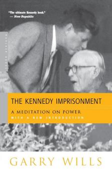 The Kennedy Imprisonment