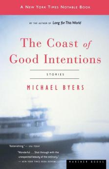 The Coast of Good Intentions
