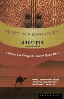 Glory in a Camel's Eye