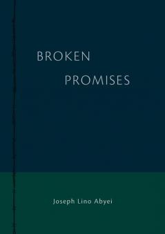 B R O K E N  PROMISES