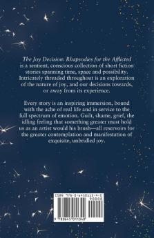 The Joy Decision: Rhapsodies for the Afflicted