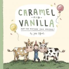 Caramel and Vanilla and the Birthday Cake Mistake!: 1