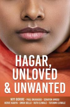 Hagar Unloved & Unwanted