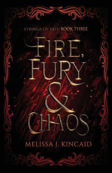 Fire Fury and Chaos