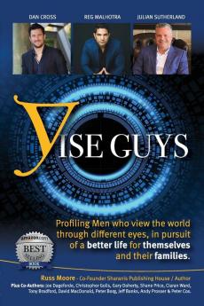 YiseGuys: Profiling Men Who View the World Through Different Eyes in Pursuit of a Better Life for Themselves and Their Families