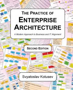 The Practice of Enterprise Architecture