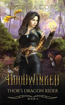 Hoodwinked: 4 (Thor's Dragon Rider)