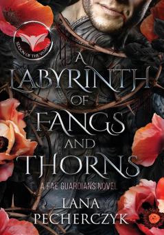 A Labyrinth of Fangs and Thorns: Season of the Vampire: 5 (Fae Guardians)